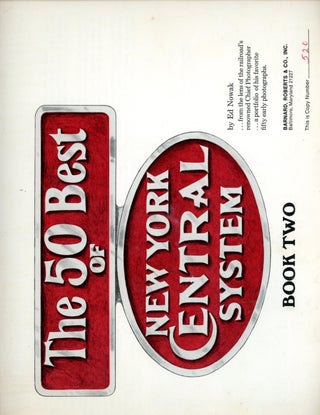 Item #000287 THE 50 BEST OF NEW YORK CENTRAL SYSTEM: BOOK TWO. Ed Nowak