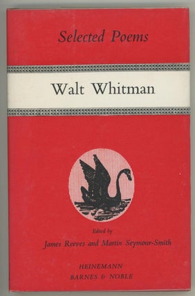 Item #000337 SELECTED POEMS OF WALT WHITMAN. Walt Whitman, James Reeves, edited Martin...