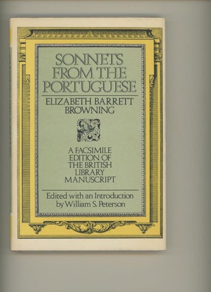 Item #000390 SONNETS FROM THE PORTUGUESE: A Facsimile edition of the British Library Manuscript....