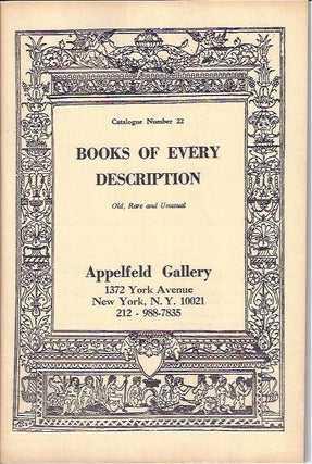 Item #000423 BOOKS OF EVERY DESCRIPTION: Catalogue Number 22. Louis Appelfeld