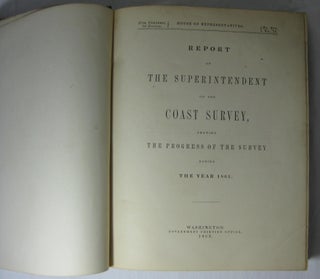 REPORT OF THE SUPERINTENDENT OF THE COAST SURVEY, SHOWING THE PROGRESS OF THE SURVEY DURING THE YEAR 1861.