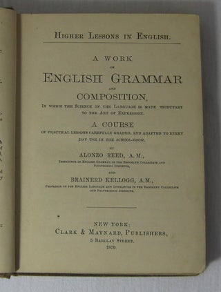A WORK ON ENGLISH GRAMMAR AND COMPOSITION, in which...