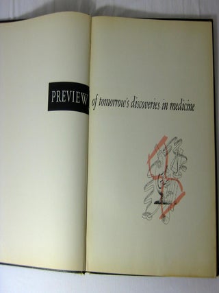 PREVIEW OF TOMORROW'S DISCOVERIES IN MEDICINE. (Cover Title)