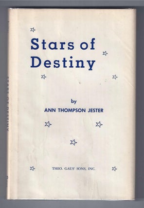 Item #001277 STARS OF DESTINY. Ann Thompson Jester