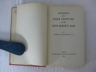 MEMORIES OF A HALF CENTURY AT THE NEW JERSEY BAR