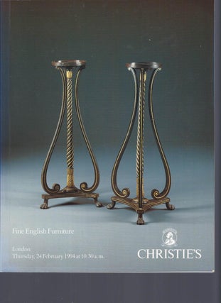 Item #002714 [AUCTION CATALOG] CHRISTIE'S: FINE ENGLISH FURNITURE: THURSDAY 24 FEBUARY 1994....