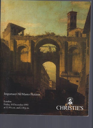 Item #002722 [AUCTION CATALOG] CHRISTIE'S: IMPORTANT OLD MASTER PICTURES: FRIDAY 10 DECEMBER...