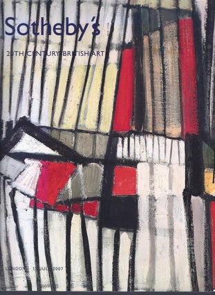 Item #002768 [AUCTION CATALOG] SOTHEBY'S: 20TH CENTURY BRITISH ART: 13 JULY 2007. Sotheby's