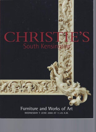 Item #002779 [AUCTION CATALOG] CHRISTIE'S: FURNITURE AND WORKS OF ART: WEDNESDAY 7 JUNE 2000....