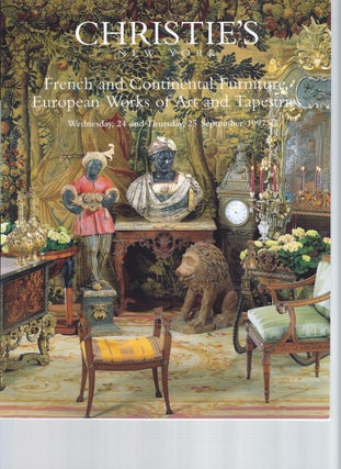Item #002800 [AUCTION CATALOG] CHRISTIE'S: FRENCH AND CONTINENTAL FURNITURE EUROPEAN WORKS OF ART...