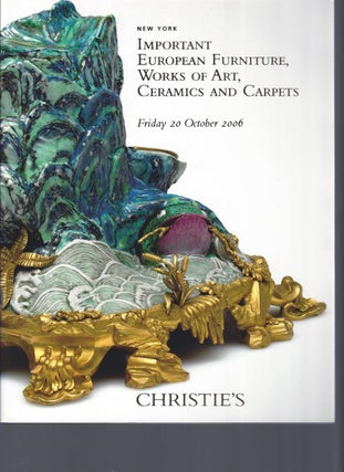 Item #002877 [AUCTION CATALOG] CHRISTIE'S: IMPORTANT EUROPEAN FURNITURE, WORKS OF ART, CERAMCS...