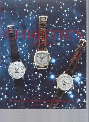 Item #002919 [AUCTION CATALOG] CHRISTIE'S: IMPORTANT WATCHES AND WRISTWATCHES: THURSDAYY 8 JUNE...