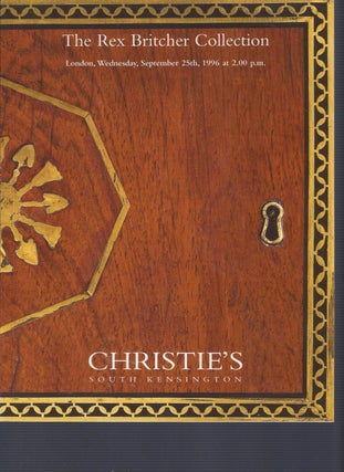 Item #003017 [AUCTION CATALOG] CHRISTIE'S: THE REX BRITCHER COLLECTION: London, Wednesday,...