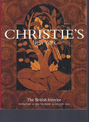 Item #003214 [AUCTION CATALOG] CHRISTIE'S: THE BRITISH INTERIOR,Wednesday 23 and Thursday 24...