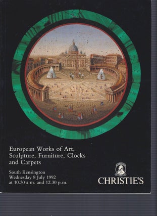 Item #003251 [AUCTION CATALOG] CHRISTIE'S: EUROPEAN WORKS OF ART, SCULPTURE, FURNITURE, CLOCKS...