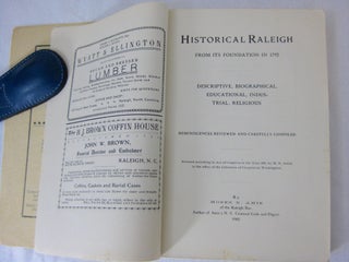 HISTORICAL RALEIGH, From Its Foundation in 1792