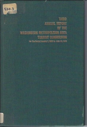 Item #003569 THIRD ANNUAL REPORT OF THE METROPOLITAN AREA TRANSIT COMMISSION, For the period...