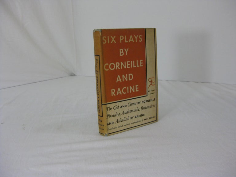 Item #003611 SIX PLAYS BY CORNEILLE AND RACINE. Corneille and Racine, Paul Landis, Corneille, Racine.