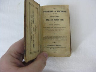 THE PSALMS AND HYMNS OF THE REFORMED DUTCH CHURCH IN NORTH AMERICA.