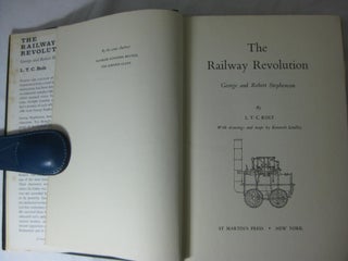 THE RAILWAY REVOLUTION: George and Robert Stephenson