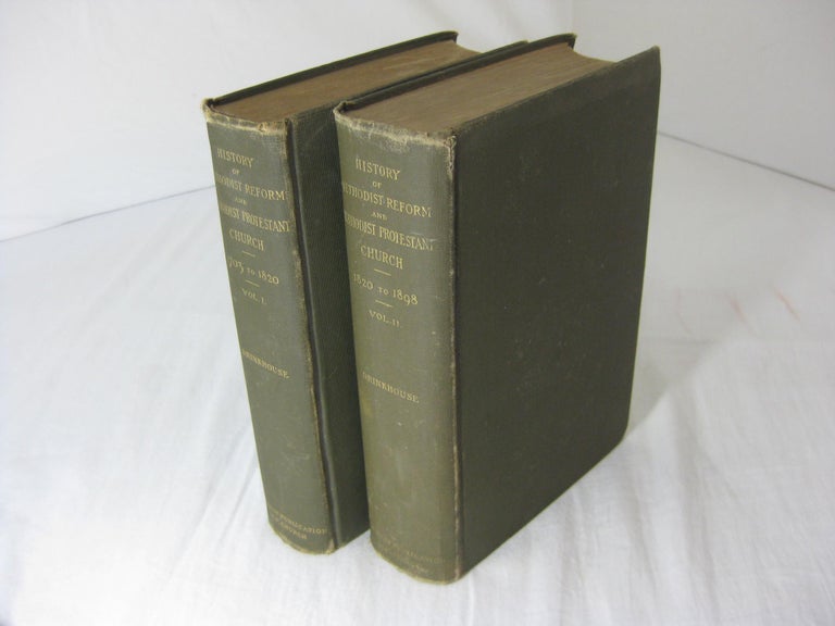 Item #004143 HISTORY OF METHODIST REFORM: Synoptical of General Methodism 1703 to 1898 (2 volumes, complete). Edward J. Drinkhouse.