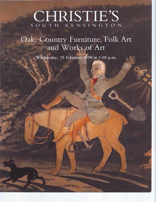 Item #004399 [AUCTION CATALOG] CHRISTIE'S: OAK, COUNTRY FURNITURE, FOLK ART AND WORKS OF ART;...