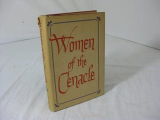 Item #005004 WOMEN OF THE CENACLE. by a. Member of the Congregation
