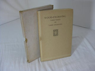 Item #005302 WOOD-ENGRAVING. Three Essays. With a list of American Books illustrated with...