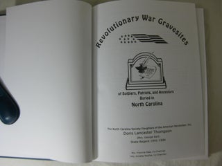 REVOLUTIONARY WAR GRAVESITES of Soldiers, Patriots, and Ancestors Buried in North Carolina
