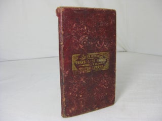 Item #011539 PHELPS & ENSIGN'S TRAVELLER'S GUIDE through the United States: containing Stage,...