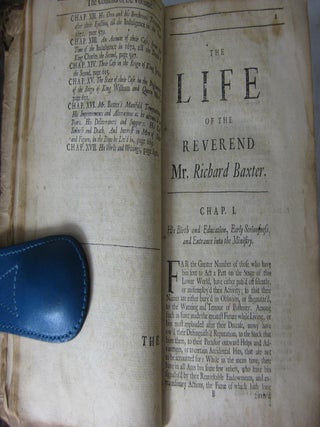 AN ABRIDGMENT OF MR. BAXTER'S HISTORY OF HIS LIFE AND TIMES. With an Account of Many Others of Those Worthy Ministers, who were Ejected, after the Restauration of King Charles the Second.