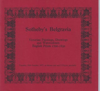 Item #011907 [AUCTION CATALOG] SOTHEBY'S BELGRAVIA: VICTORIAN PAINTINGS, DRAWINGS AND...