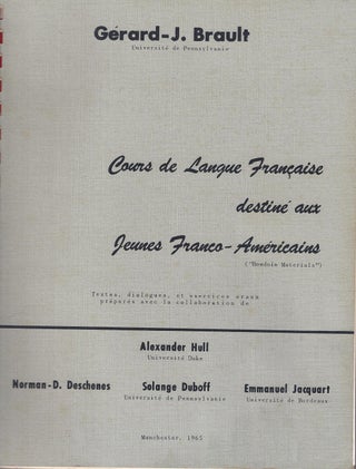 Item #011937 Cours de Langue Francaise Destine aux Jeunes Franco - Americains ( "Bowdoin...