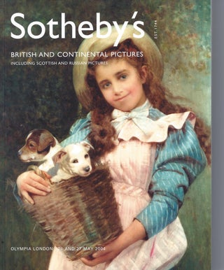 Item #011956 [AUCTION CATALOG] SOTHEBY'S: BRITISH AND CONTINENTAL PICTURES, Including Scottish...