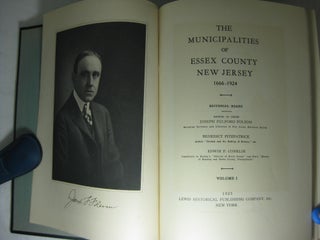THE MUNICIPALITIES OF ESSEX COUNTY NEW JERSEY 1666-1924 (4 volume set, complete)