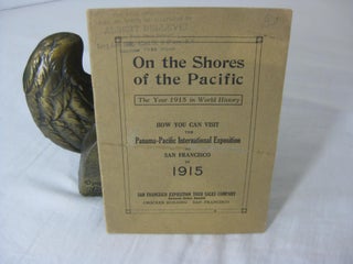 Item #012692 ON THE SHORES OF THE PACIFIC. The Year 1915 in World History. How You Can Visit the...
