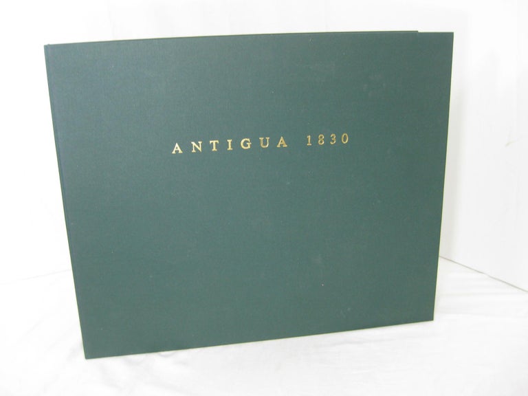 Item #012729 A NEW EDITION OF AN HISTORICAL AND DESCRIPTIVE ACCOUNT OF ANTIGUA. Illustrated by Numerous Engravings Coloured In Imitation Of Drawings Taken On The Spot. 1830