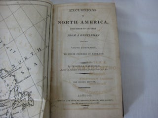 EXCURSIONS IN NORTH AMERICA, Described In Letters From A Gentleman And His Young Companion, To Their Friends In England.