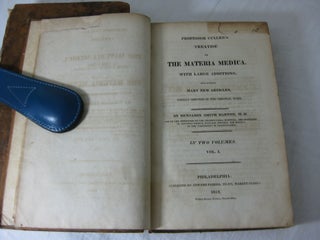 Professor Cullen's Treatise of MATERIA MEDICA. With Large Additions. including many new articles, wholly omitted in the original work. (2 volume set, complete)