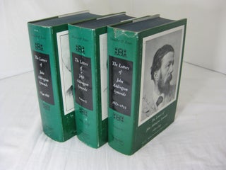 Item #013212 THE LETTERS OF JOHN ADDINGTON SYMONDS (3 volume set, complete). John Addington...