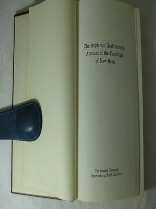 CHRISTOPH VON GRAFFENRIED'S ACCOUNT OF THE FOUNDING OF NEW BERN