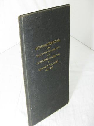 Item #10774 BIRTH AND BAPTISM RECORDS FROM THE LUTHERAN CONGREGATION AND THE REFORMED CONREGATION...