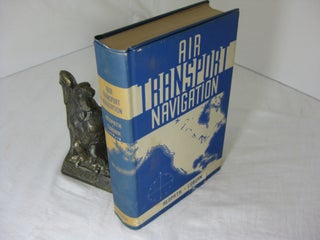 Item #10872 Air Transport Navigation For Pilots and Navigators ( signed inscription by Redpath )....