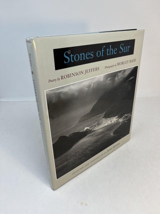 Item #11216 STONES OF THE SUR: Poetry by Robinson Jeffers, Photographs by Morley Baer. Morley...
