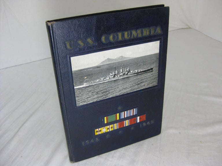 Item #11424 BATTLE RECORD AND HISTORY OF THE U.S.S. COLUMBIA, 1942-1945 with important relevant material. Commander F. O. Iffrig, USN.