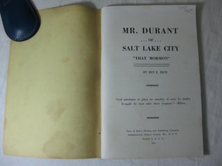 Mr. Durant of Salt Lake City, "That Mormon."
