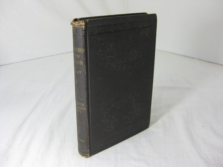 Item #11470 The Church in the Nation: Pure and Apostolical, God s Authorized Representative ( 1st edition ). Henry C. Lay.