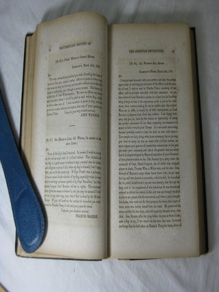 Documentary History of the AMERICAN REVOLUTION, consisting of Letters and Papers relating to the Contest for Liberty, Chiefly in South Carolina, in 1781 and 1782, from the originals in the possession of the editor and from other sources, ...