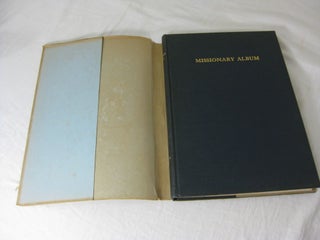 MISSIONARY ALBUM. Portraits and Biographical Sketches of the American Protestant Missionaries to the Hawaiian Islands