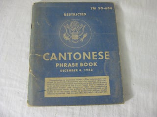 Item #23261 TM 30-634 Restricted. CANTONESE Phrase Book. United States Army